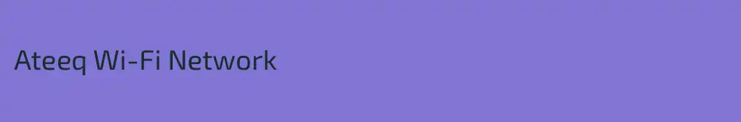 Ateeq Wi-Fi Network